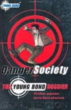 Danger Society: The Young Bond Dossier
